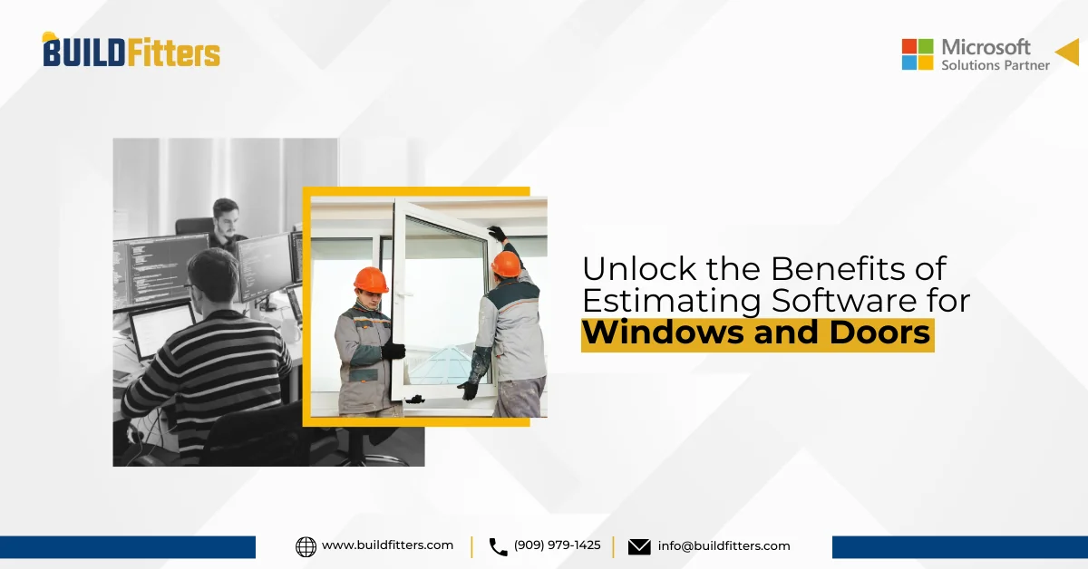 Infographics show the Unlock the Benefits of Estimating Software for Windows and Doors