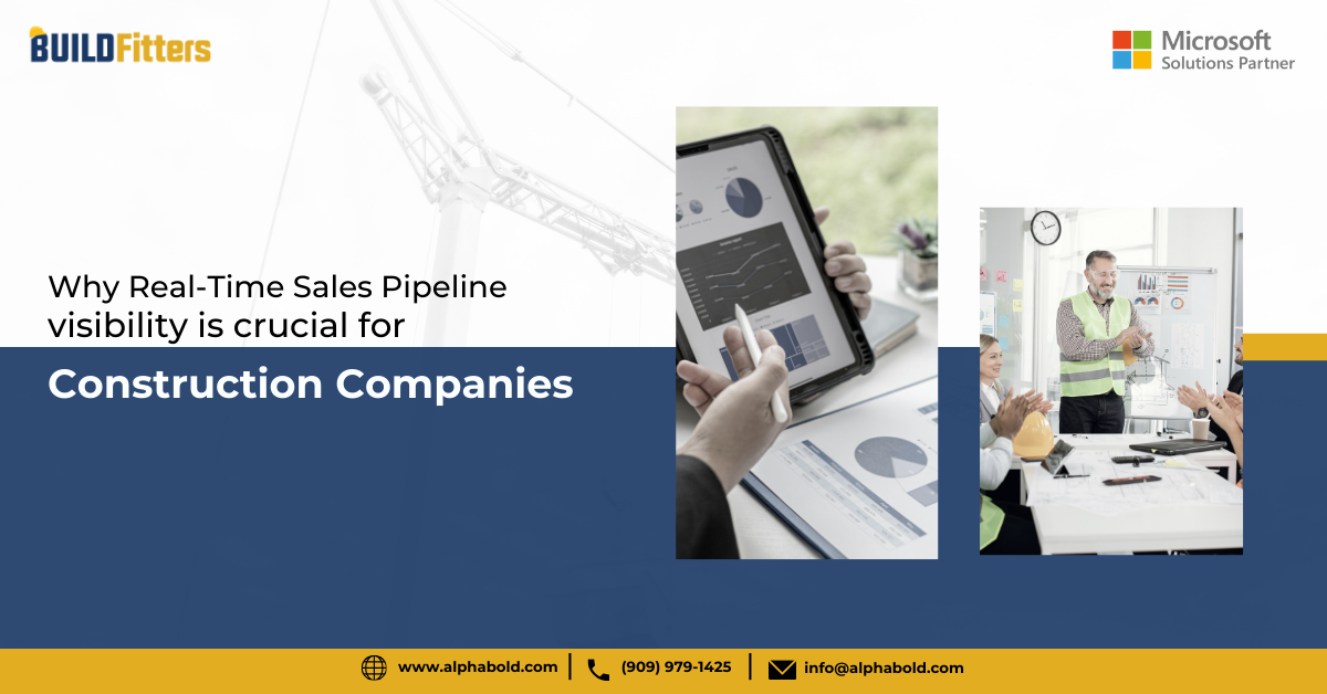 Infographic show the Why Real-Time Sales Pipeline Visibility is Crucial for Construction Companies